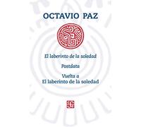 El laberinto de la soledad. Postdata. Vuelta a El laberinto de la soledad