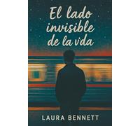 El lado invisible de la vida