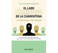 El lado luminoso de la cuarentena