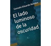 El lado luminoso de la oscuridad