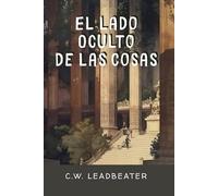 El Lado Oculto de las Cosas: Edición Restaurada.