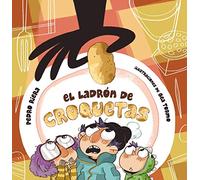 El ladrón de croquetas (LITERATURA INFANTIL - Libros-Regalo)
