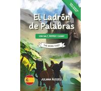 El Ladrón de Palabras (The Word Thief): Con Salt, Pepper y Sunny