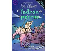 El ladrón de perros (Las Aventuras de Pitu y Guille)
