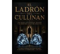 El Ladrón Del Cullinan
