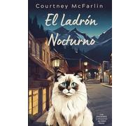 El ladrón nocturno: Los Entrañables Misterios del Gato Razzy #4