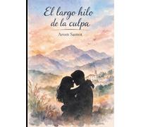El largo hilo de la culpa