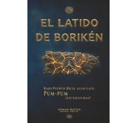 El Latido de Borikén (Boriverse)