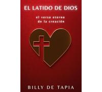 EL latido de DIOS: El verso eterno de la creación