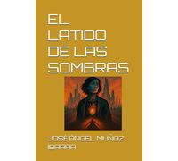 EL LATIDO DE LAS SOMBRAS