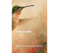EL LATIDO DEL COLIBRÍ