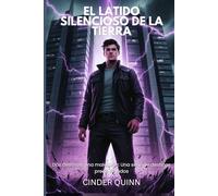 EL LATIDO SILENCIOSO DE LA TIERRA: Dos destinos, una maldición: Una serie de destinos predestinados