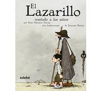 El Lazarillo Contado A los Ninos (Biblioteca Escolar Clasicos Contados A los Ninos)