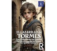 El Lazarillo de Tormes para estudiantes de español. Nivel A1-A2 Principiantes.: The Life of Lazarillo de Tormes for Spanish Learners. Level A1-A2 Beginners.