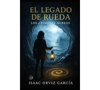 El Legado de Rueda: Los crímenes áureos