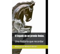 El legado de un premio Ondas.: Una historia que recordar