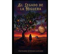 EL LEGADO DEL HIGUERA
