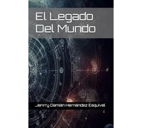 El Legado Del Mundo