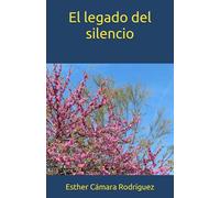El legado del silencio