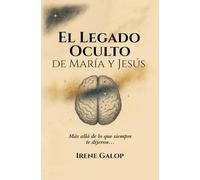 El Legado Oculto de María y Jesús: Más allá de lo que siempre te dijeron