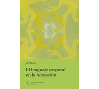 El lenguaje corporal en la Actuación