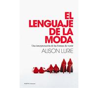 El lenguaje de la moda: una interpretación de las formas de vestir