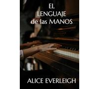 EL LENGUAJE DE LAS MANOS