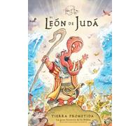 El León de Judá: La tierra prometida
