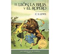 El león, la bruja y el ropero, Edición clásica: 2 (Las Crónicas de Narnia)