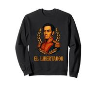El Libertador Simon Bolivar Venezuela and South America Hero Sweatshirt