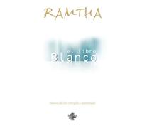 El libro blanco: (nueva edicion corregida y aumentada)