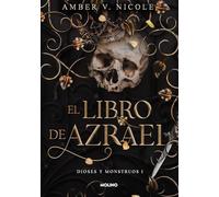 El Libro de Azrael / The Book of Azrael: 1 (Dioses Y Monstruos)