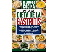 EL LIBRO DE COCINA COMPLETO PARA PRINCIPIANTES CON DIETA PARA LA OSTEOPOROSIS: Una guía completa sobre nutrición para fortalecer los huesos con ... para un envejecimiento saludable, est