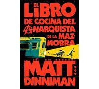 El libro de cocina del anarquista de la mazmorra (Carl el Mazmorrero 3) / The Dungeon Anarchist's Cookbook (Nova)