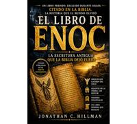 EL LIBRO DE ENOC: La Escritura Antigua que la Biblia Dejó Fuera