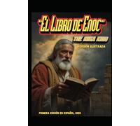 El Libro De Enoc The Mika King: El Libro De Enoc The Mika King Versión ilustrada.
