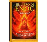 EL LIBRO DE ENOC: Volumen 3