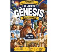 El libro de Génesis para Colorear: Descubre la Historia de la Creación con dibujos para colorear