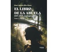 El libro de la abuela: Cien años. Tomo I: 1 (No ficción)