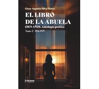 El libro de la abuela: Cien años. Tomo II