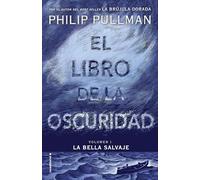 El libro de la oscuridad / The Book of Dust: 1