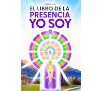 El Libro de la Presencia YO SOY - Discursos y Decretos: Lámina de la Presencia YO SOY - Gabriel Silva - Yo Soy Espiritual