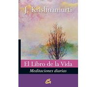 El Libro De La Vida / The Book Of Life: Meditaciones Diarias (Krishnamurti)