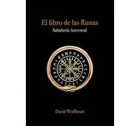 El libro de las runas: Sabiduría ancestral
