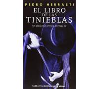 El Libro de Las Tinieblas (Narrativas Históricas)