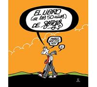 El libro (de los 50 años) de Forges (Espasa Humor)