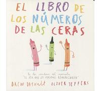 El libro de los números de las ceras / The Crayons' Book of Numbers