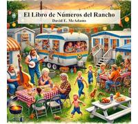 El Libro de Números del Rancho: Una introducción chistosa a los números del 1 al 10 (Libros de Matemáticas Para Niños)