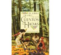El Libro De Oro De Los Cuentos De Hadas (Coleccion Libros De Oro)