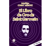 El Libro De Oro De Saint Germain - La Enseñanza Del "Yo Soy"